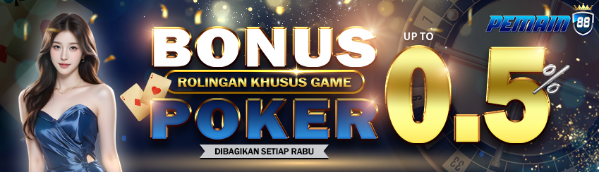 BONUS COMMISION / ROLLINGAN POKER 0.5% DIBAGIKAN SETIAP HARI RABU. S&K BERLAKU.	