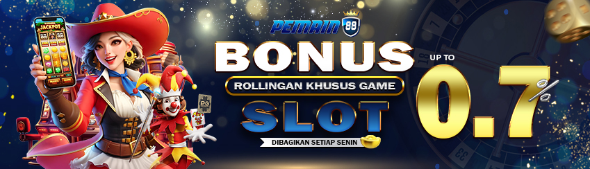 BONUS COMMISION / ROLLINGAN SLOT UP TO 0,7% DIBAGIKAN SETIAP HARI SENIN. S&K BERLAKU.	